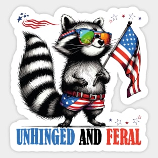 Unhinged and Feral Sticker
